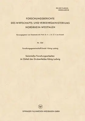  Seismische Forschungsarbeiten im Ostteil des Grubenfeldes König Ludwig | Buch |  Sack Fachmedien