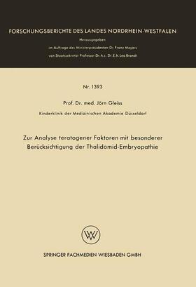 Gleiss |  Gleiss, J: Zur Analyse teratogener Faktoren mit besonderer B | Buch |  Sack Fachmedien