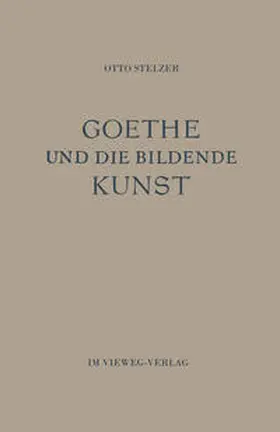 Stelzer | Goethe und die Bildende Kunst | E-Book | www.sack.de