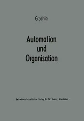 Grochla |  Automation und Organisation | eBook | Sack Fachmedien