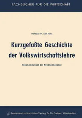 Muhs |  Kurzgefaßte Geschichte der Volkswirtschaftslehre | eBook | Sack Fachmedien