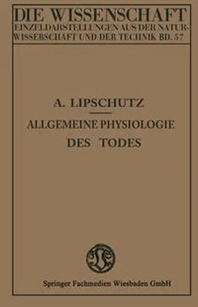 Lipschütz | Allgemeine Physiologie des Todes | E-Book | sack.de