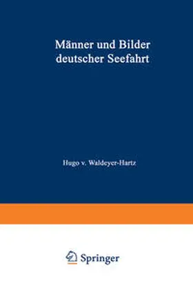 Waldeyer-Hartz | Männer und Bilder deutscher Seefahrt | E-Book | www.sack.de