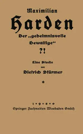 Stürmer |  Maximilian Harden! | eBook | Sack Fachmedien
