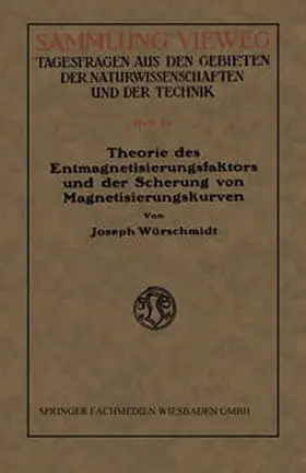Würschmidt |  Theorie des Entmagnetisierungsfaktors und der Scherung von Magnetisierungskurven | eBook | Sack Fachmedien