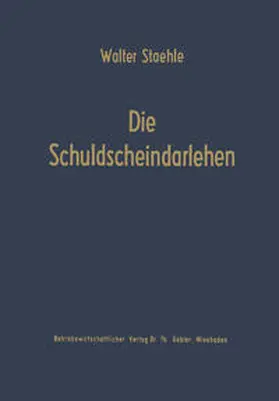 Staehle | Die Schuldscheindarlehen | E-Book | www.sack.de