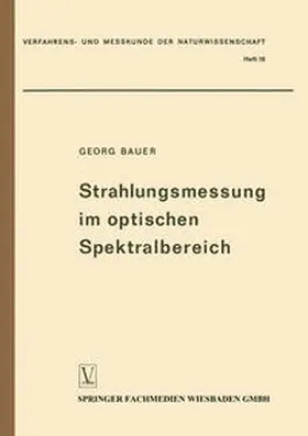 Bauer |  Strahlungsmessung im optischen Spektralbereich | eBook | Sack Fachmedien