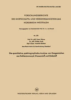 Wever |  Die quantitative, spektrographische Analyse von Gasgemischen aus Kohlenmonoxyd, Wasserstoff und Stickstoff | eBook | Sack Fachmedien