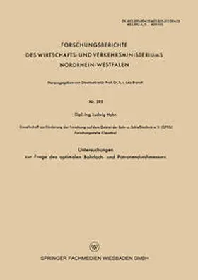 Hahn |  Untersuchungen zur Frage des optimalen Bohrloch- und Patronendurchmessers | eBook | Sack Fachmedien