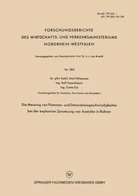 Hölemann |  Die Messung von Flammen- und Detonationsgeschwindigkeiten bei der explosiven Zersetzung von Azetylen in Rohren | eBook | Sack Fachmedien