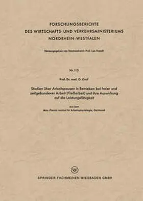 Graf |  Studien über Arbeitspausen in Betrieben bei freier und zeitgebundener Arbeit (Fließarbeit) und ihre Auswirkung auf die Leistungsfähigkeit | eBook | Sack Fachmedien