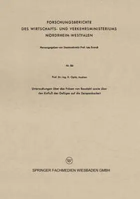 Opitz |  Untersuchungen über das Fräsen von Baustahl sowie über den Einfluß des Gefüges auf die Zerspanbarkeit | eBook | Sack Fachmedien