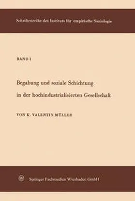 Müller |  Begabung und soziale Schichtung in der hochindustrialisierten Gesellschaft | eBook | Sack Fachmedien