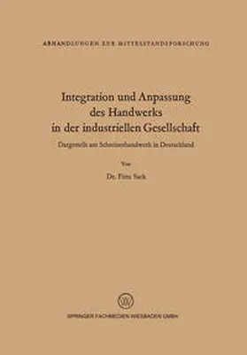 Sack | Integration und Anpassung des Handwerks in der industriellen Gesellschaft | E-Book | www.sack.de