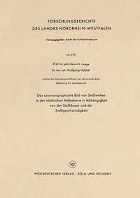 Lange | Das spannungsoptische Bild von Stoßwellen in der elastischen Halbebene in Abhängigkeit von der Stoßdauer und der Stoßgeschwindigkeit | E-Book | www.sack.de