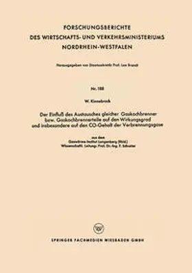 Kinnebrock |  Der Einfluß des Austausches gleicher Gaskochbrenner bzw. Gaskochbrennerteile auf den Wirkungsgrad und insbesondere auf den CO-Gehalt der Verbrennungsgase | eBook | Sack Fachmedien
