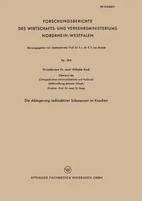 Koch |  Die Ablagerung radioaktiver Substanzen im Knochen | eBook | Sack Fachmedien