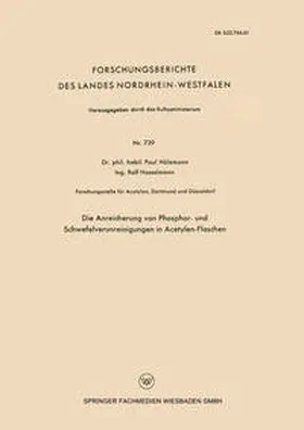 Hölemann |  Die Anreicherung von Phosphor- und Schwefelverunreinigungen in Acetylen-Flaschen | eBook | Sack Fachmedien