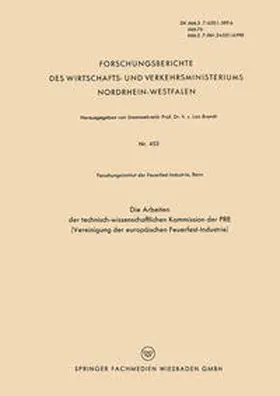  Die Arbeiten der Technisch-wissenschaftlichen Kommission der PRE (Vereinigung der Europäischen Feuerfest-Industrie) | eBook | Sack Fachmedien