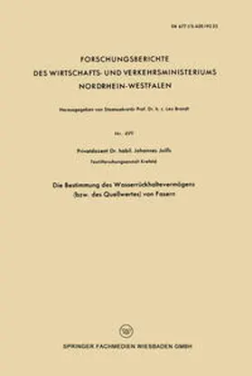 Juilfs |  Die Bestimmung des Wasserrückhaltevermögens (bzw. des Quellwertes) von Fasern | eBook | Sack Fachmedien