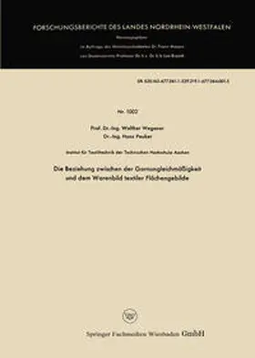 Wegener |  Die Beziehung zwischen der Garnungleichmäßigkeit und dem Warenbild textiler Flächengebilde | eBook | Sack Fachmedien