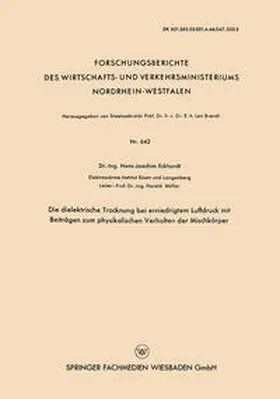 Eckhardt | Die dielektrische Trocknung bei erniedrigtem Luftdruck mit Beiträgen zum physikalischen Verhalten der Mischkörper | E-Book | www.sack.de