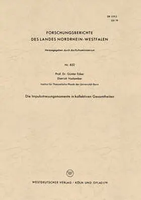Ecker |  Die Impulsstreuungsmomente in kollektiven Gesamtheiten | eBook | Sack Fachmedien