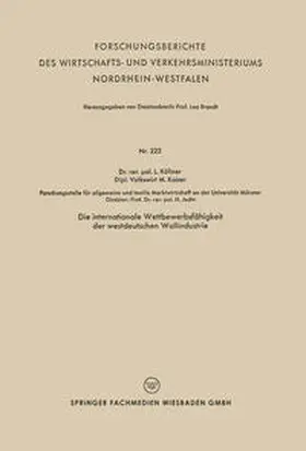 Köllner |  Die internationale Wettbewerbsfähigkeit der westdeutschen Wollindustrie | eBook | Sack Fachmedien