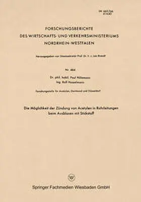 Hölemann |  Die Möglichkeit der Zündung von Acetylen in Rohrleitungen beim Ausblasen mit Stickstoff | eBook | Sack Fachmedien