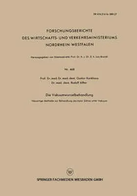 Korkhaus |  Die Vakuumwurzelbehandlung | eBook | Sack Fachmedien