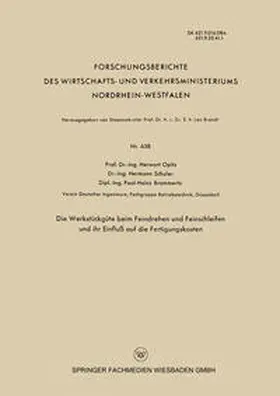 Opitz | Die Werkstückgüte beim Feindrehen und Feinschleifen und ihr Einfluß auf die Fertigungskosten | E-Book | sack.de