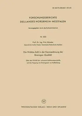 Schuster |  Die Wobbe-Zahl in der Kennzeichnung der Brenngas-Qualität | eBook | Sack Fachmedien