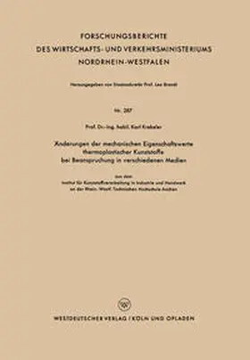 Krekeler |  Änderungen der mechanischen Eigenschaftswerte thermoplastischer Kunststoffe bei Beanspruchung in verschiedenen Medien | eBook | Sack Fachmedien