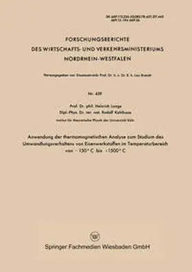 Lange | Anwendung der thermomagnetischen Analyse zum Studium des Umwandlungsverhaltens von Eisenwerkstoffen im Temperaturbereich von -150°C bis +1500°C | E-Book | www.sack.de