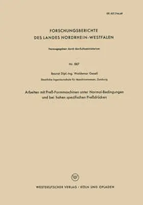 Gesell |  Arbeiten mit Preß-Formmaschinen unter Normal-Bedingungen und bei hohen spezifischen Preßdrücken | eBook | Sack Fachmedien