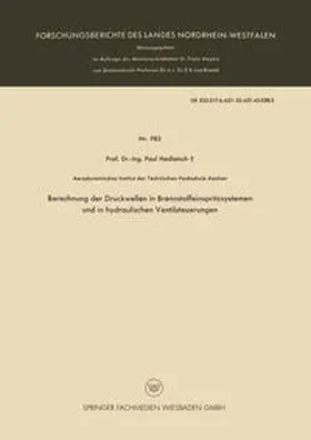 Hadlatsch | Berechnung der Druckwellen in Brennstoffeinspritzsystemen und in hydraulischen Ventilsteuerungen | E-Book | www.sack.de