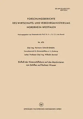 Schmidt-Stiebitz |  Einfluß der Hinterschiffsform auf das Manövrieren von Schiffen auf flachem Wasser | eBook | Sack Fachmedien