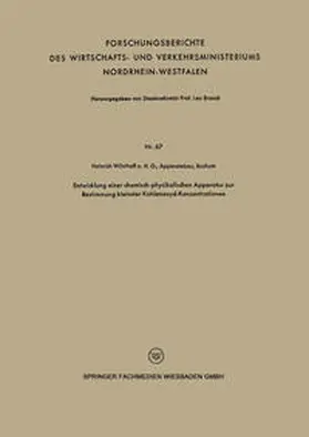 Apparatebau |  Entwicklung einer chemisch-physikalischen Apparatur zur Bestimmung kleinster Kohlenoxyd-Konzentrationen | eBook | Sack Fachmedien