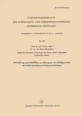 Fuchs | Entwicklung Eines Heißfilters zur Reinigung von Gichtgas eines mit Kohle betriebenen Niederschachtofens | E-Book | sack.de