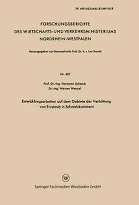 Schenck |  Entwicklungsarbeiten auf dem Gebiete der Verhüttung von Erzstaub in Schmelzkammern | eBook | Sack Fachmedien