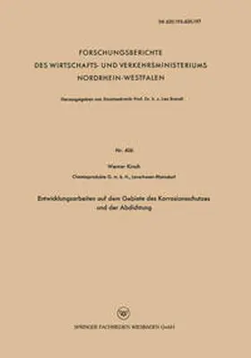 Kirsch | Entwicklungsarbeiten auf dem Gebiete des Korrosionsschutzes und der Abdichtung | E-Book | www.sack.de