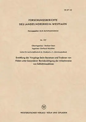 Stein | Ermittlung der Vorgänge beim Benetzen und Trocknen von Fäden unter besonderer Berücksichtigung der Arbeitsweise von Schlichtmaschinen | E-Book | www.sack.de