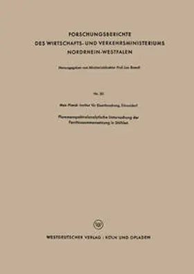  Flammenspektralanalytische Untersuchung der Ferritzusammensetzung in Stählen | eBook | Sack Fachmedien