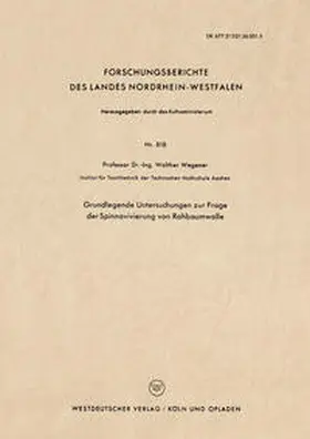 Wegener |  Grundlegende Untersuchungen zur Frage der Spinnavivierung von Rohbaumwolle | eBook | Sack Fachmedien