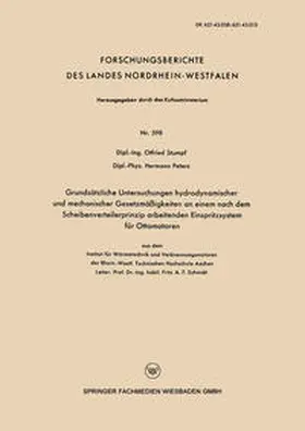 Stumpf | Grundsätzliche Untersuchungen hydrodynamischer und mechanischer Gesetzmäßigkeiten an einem nach dem Scheibenverteilerprinzip arbeitenden Einspritzsystem für Ottomotoren | E-Book | www.sack.de