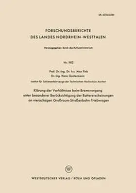 Fink |  Klärung der Verhältnisse beim Bremsvorgang unter besonderer Berücksichtigung der Rattererscheinungen an vierachsigen Großraum-Straßenbahn-Triebwagen | eBook | Sack Fachmedien