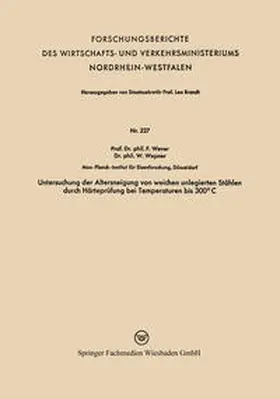 Wever |  Untersuchung der Altersneigung von weichen unlegierten Stählen durch Härteprüfung bei Temperaturen bis 300° C | eBook | Sack Fachmedien