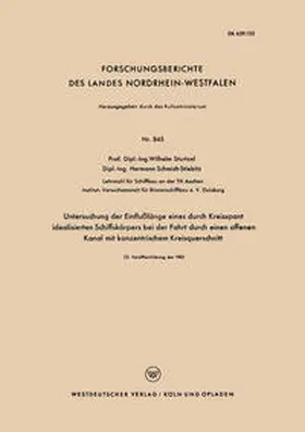 Sturtzel | Untersuchung der Einflußlänge eines durch Kreisspant idealisierten Schiffskörpers bei der Fahrt durch einen offenen Kanal mit konzentrischem Kreisquerschnitt | E-Book | sack.de