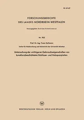 Kollmann | Untersuchung der wichtigeren Gebrauchseigenschaften von kunstharzbeschichteten Holzfaser- und Holzspanplatten | E-Book | www.sack.de