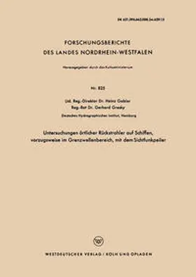 Gabler | Untersuchungen örtlicher Rückstrahler auf Schiffen, vorzugsweise im Grenzwellenbereich, mit dem Sichtfunkpeiler | E-Book | www.sack.de